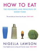 Nigella Lawson - How to Eat