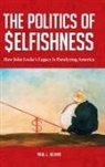 Paul Nevins, Paul L. Nevins, Nevins Paul L. - The Politics of Selfishness