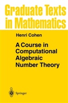 Henri Cohen - A Course in Computational Algebraic Number Theory