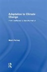 Mark Pelling, Mark (King's College London Pelling, Mark (King''s College London Pelling, Pelling Mark - Adaptation to Climate Change
