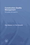 Tim Howarth, Paul Watson, Paul Howarth Watson, WATSON PAUL HOWARTH TIM - Construction Quality Management Principles and Practice
