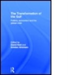 David Held, David Held, David (London School of Economics Held, Held David, Kristian Ulrichsen, Kristian (London School of Economics Ulrichsen... - The Transformation of the Gulf