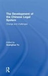 Guanghua Yu, Guanghua (University of Hong Kong Yu, Guanghua (University of Hong Kong University o Yu, Guanghua (University of Hong Kong) Yu, Yu Guanghua, Guanghua Yu... - Development of the Chinese Legal System