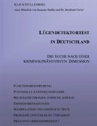 Klaus Stüllenberg, Holding der Stiftung für Kriminalprävention - Lügendetektortest in Deutschland