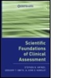 Stephen N. Haynes, Stephen N. (University of Hawaii Haynes, Stephen N. Smith Haynes, John D. Hunsley, John D. (University of Ottawa Hunsley, Gregory T. Smith... - Scientific Foundations of Clinical Assessment