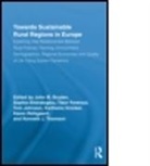 John (EDT)/ Efstratoglou Bryden, John M. Efstratoglou Bryden, BRYDEN JOHN M EFSTRATOGLOU SOPH, Andrea (Durham University Noble, John M. Bryden, Bryden John M.... - Towards Sustainable Rural Regions in Europe