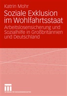 Katrin Mohr - Soziale Exklusion im Wohlfahrtsstaat