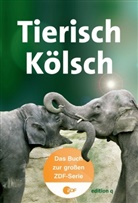 Katrin Buhbut, Sabine Griesche, Renate Marel - Tierisch Kölsch