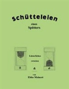 Ebbo Meinert - Schütteleien eines Spötters