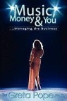 Greta Pope, Edward Wimp - Music, Money & You...Managing the Business