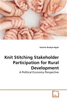 Kwame Boakye-Agyei - Knit Stitching Stakeholder Participation for Rural Development
