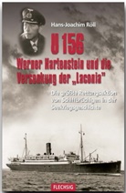 Hans-Joachim Röll - U 156, Werner Hartenstein und die Versenkung der "Laconia"