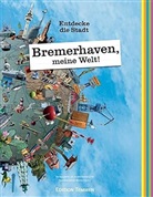 Burkhard Hergesel, Albrech, Behren, Bremerhave, Lehrerfortbildungsinstitu Bremerhaven - Bremerhaven, meine Welt!