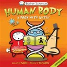 Simon Basher, Simon Green Basher, Anna Green, Dan Green, Simon Basher - Basher Science: Human Body: A Book With Guts!