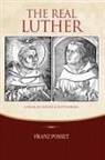 Branz Posset, Franz Posset - The Historical Luther
