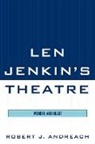 Robert Andreach, Robert J Andreach, Robert J. Andreach - Len Jenkin's Theatre