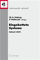 Wolfgan A Halang, Wolfgang A Halang, Wolfgang A. Halang, Holleczek, Holleczek, Peter Holleczek - Eingebettete Systeme
