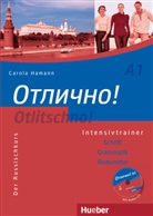 Carola Hamann - Otlitschno! A1: Otlitschno! A1, der Russischkurs: Intensivtrainer (mit Audio-CD)