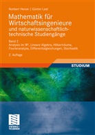 Henz, Norber Henze, Norbert Henze, LAST, Günter Last - Mathematik für Wirtschaftsingenieure und naturwissenschaftlich-technische Studiengänge. Bd.2