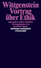 Ludwig Wittgenstein, Joachi Schulte, Joachim Schulte - Vortrag über Ethik