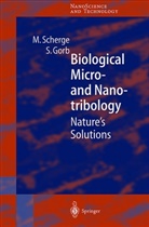 Stanislav Gorb, Stanislav N. Gorb, Stanislav S N Gorb, Stanislav S. N. Gorb, Matthia Scherge, Matthias Scherge - Biological Micro- and Nanotribology