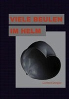 Gerhard Dengler, Berlin Gerhard Dengler - Viele Beulen im Helm
