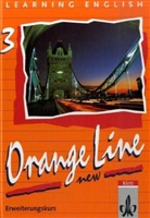 Learning English, Orange Line New - Tl.3: Schülerbuch (Erweiterungskurs), Klasse 7