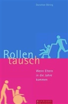 Dorothee Döring - Rollentausch