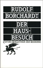 Rudolf Borchardt - Der Hausbesuch (Cotta's Bibliothek der Moderne, Bd. 82)