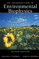 Gaylon Campbell, Gaylon S Campbell, Gaylon S. Campbell, John Norman, John M. Norman - An Introduction to Environmental Biophysics