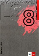 August Schmid, Arn Schmidt, Weidig, Ingo Weidig - Lambacher-Schweizer, Ausgabe Saarland G8: 8. Schuljahr