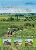 Günter Rinke, Regina Rinke, Rhönklu e V durch Regina Rinke - Wanderwege durch die Rhön