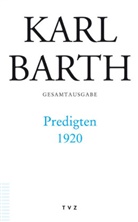 Karl Barth, Eberhard Busch, Hermann Schmidt - Gesamtausgabe - 42: Predigten 1920