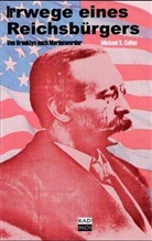 Michael S Cullen, Michael S. Cullen, Michae S Cullen - Irrwege eines Reichsbürgers