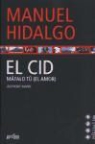 Manuel Hidalgo - El Cid : mátalo tú (el amor)