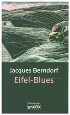 Jacques Berndorf - Eifel-Blues