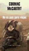 Cormac McCarthy - No es país para viejos