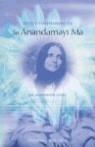 Alexander Lipski - VIDA Y ENSEÑANZAS DE SRI ANANDAMAYI MA