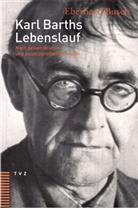 Eberhard Busch - Karl Barths Lebenslauf