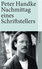 Peter Handke - Nachmittag eines Schriftstellers