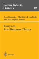 Anne Boomsma, M. van Duijn, Marijtje A. J. van Duijn, Marijtje Van Duijn, T. Snijders, Tom Snijders... - Essays on Item Response Theory
