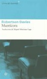 Robertson Davies - Mantícora