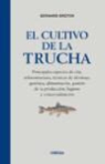 Bernard Breton - EL CULTIVO DE LA TRUCHA