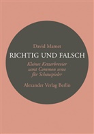 David Mamet, Bernd Samland - Richtig und Falsch