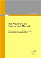 Christoph Biehl - Das Klaviertrio bei Haydn und Mozart