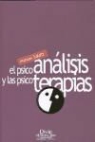 Manuel Baldiz Foz - El psicoanálisis y las psicoterapias