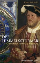Markus Nadler, Petr Raschke, Petra Raschke, Klau Reichold, Klaus Reichold - Der Himmelsstürmer