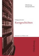 Wolfgan Borchert, Wolfgang Borchert, Wilhelm Grosse, Bogdal, Klaus-Michae Bogdal, Klaus-Michael Bogdal... - Oldenbourg Interpretationen
