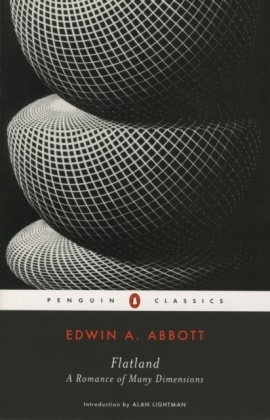 Edwin Abbott, Edwin A. Abbott, Edwin Abbott Abbott, Abbott Edwin, Alan Lightman, … - Flatland