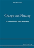 Markus Bürgermeister - Change und Planung
